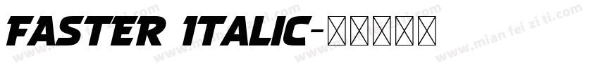 FASTER Italic字体转换